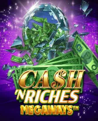 Cash 'n Riches Megaways