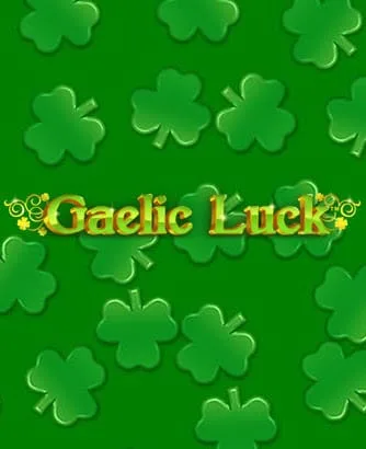 Gaelic Luck