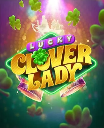 Lucky Clover Lady
