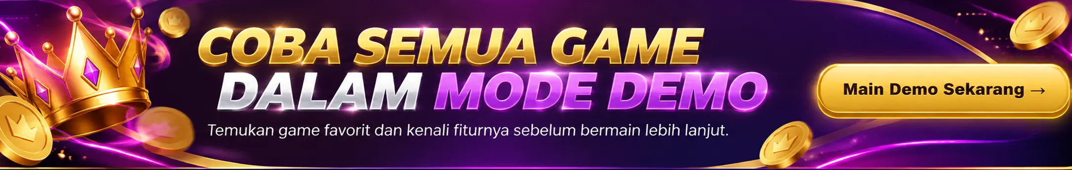 Try every game in demo mode. Play the demo now.