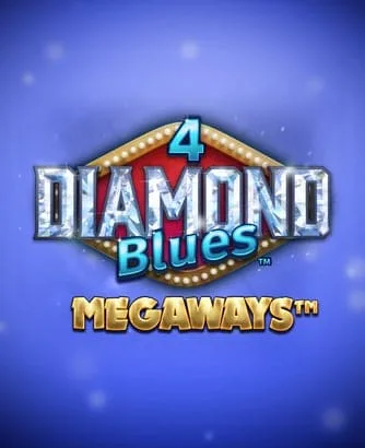4 Diamond Blues Megaways