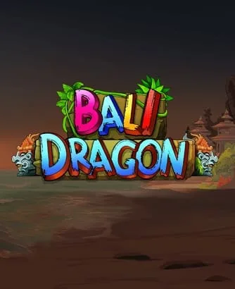 Bali Dragon