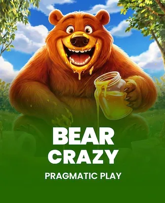Bear Crazy