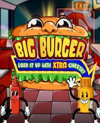 Big Burger Load It Up With Xtra Cheese