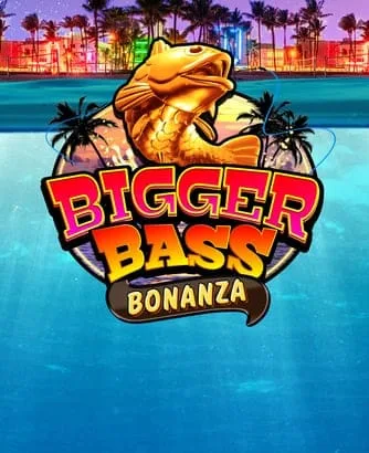 Bigger Bass Bonanza