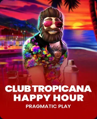 Club Tropicana Happy Hour