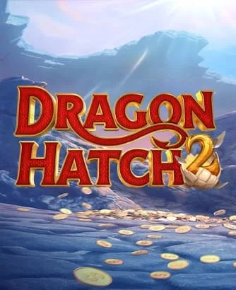 Dragon Hatch 2