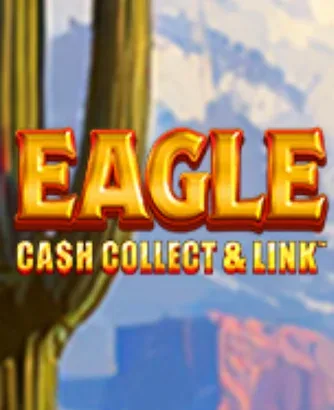 Eagle: Cash Collect & Link