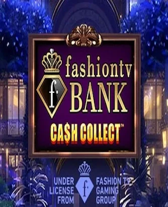 FashionTV Bank Cash Collect