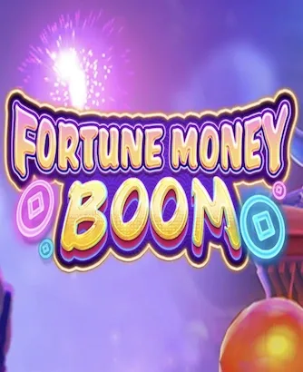 Fortune Money Boom