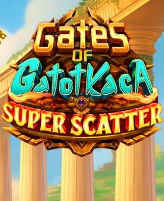 Gates of Gatot Kaca Super Scatter