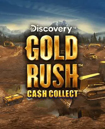 Gold Rush Cash Collect Slot