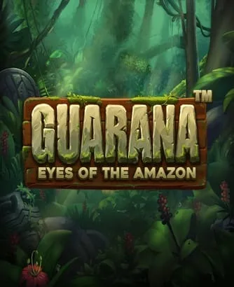 Guarana Eyes Of The Amazon Slot