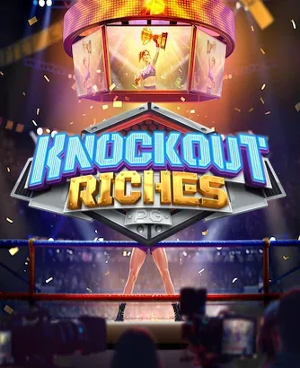 Knockout Riches