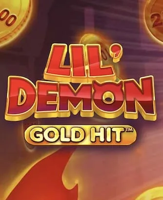 Lil' Demon Gold Hit