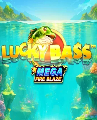 Lucky Bass Mega Fire Blaze