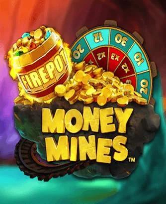 Money Mines