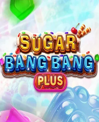 Super Bang Bang Plus