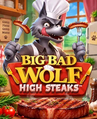 Big Bad Wolf: High Steaks