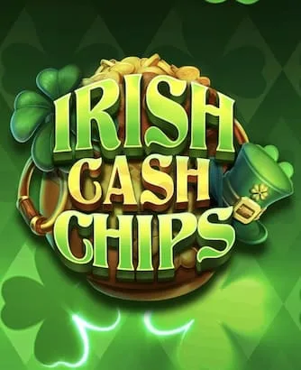 Irish Cash Chips
