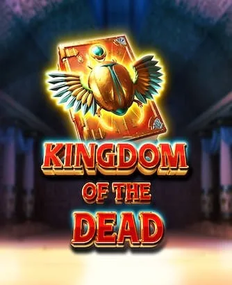 Kingdom Of The Dead Slot