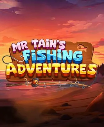 Mr Tain's Fishing Adventures
