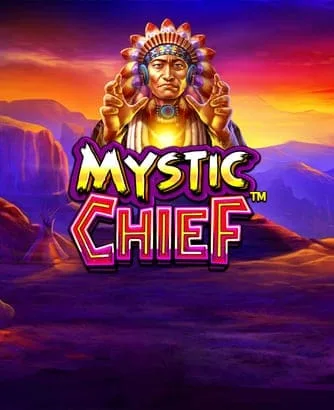 Mystic Chief
