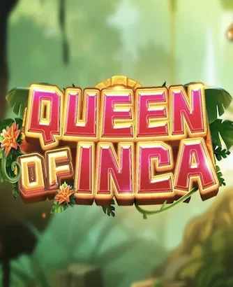 Queen of Inca